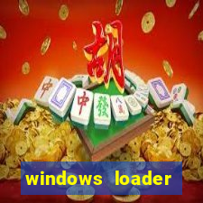 windows loader v2.2.2 download